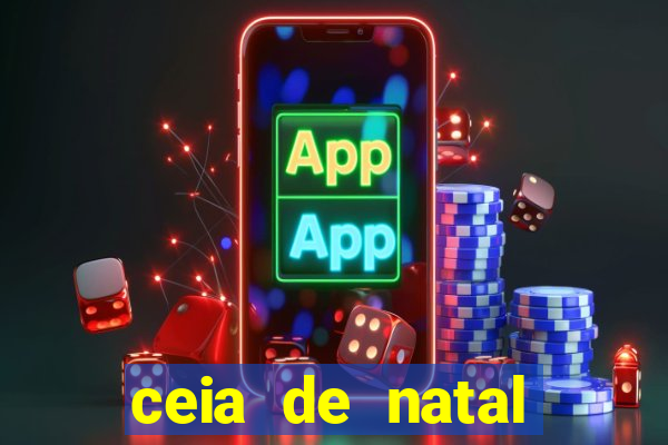 ceia de natal lista completa